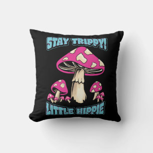 Stay Trippy! Little Hippie Cushion