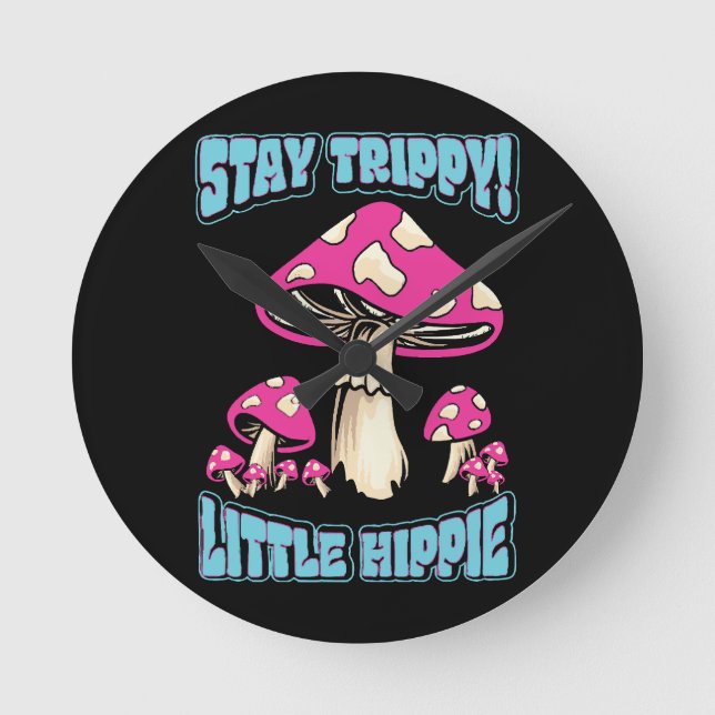 Stay Trippy! Little Hippie Round Clock (Front)