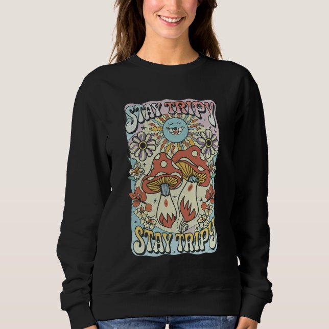 STAY TRIPY SWEATSHIRT (Front)