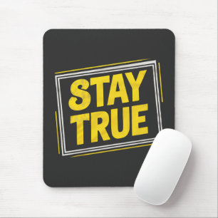 Stay True - Motivation Yellow vibrating Mouse Pad