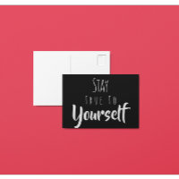 Stay True To Yourself