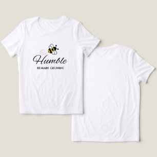 STAY TRUE WHITE MOTIVATIONAL BEE HUMBLE WOMEN'S Tri-Blend SHIRT