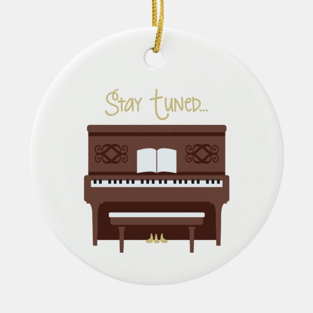 Stay Tuned Ceramic Ornament (Front)