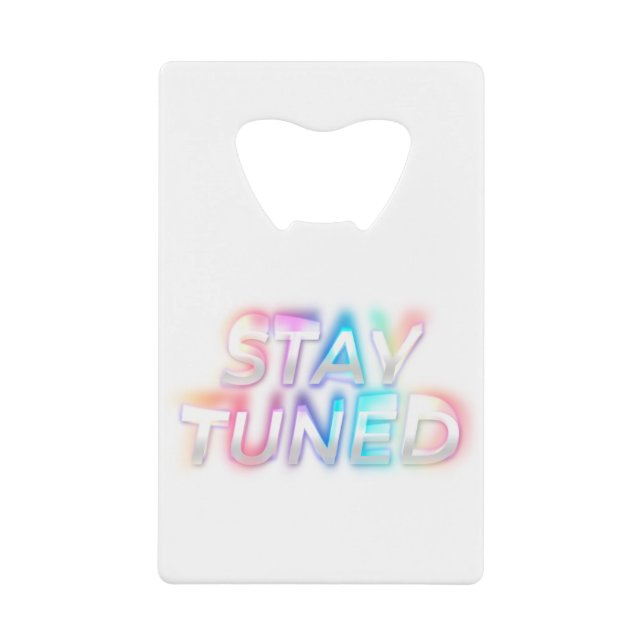 Stay Tuned lettering, in psychedelic glitch (Front)