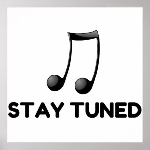 Stay Tuned Poster