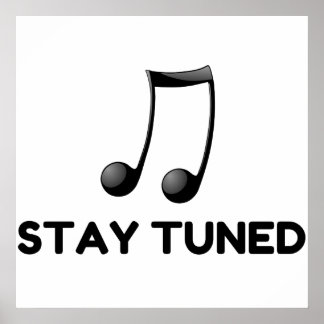 Stay Tuned Poster