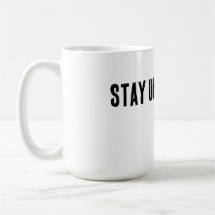 Stay Unbothered Minimal Typography T-Shirt Coffee Mug