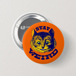 Stay Weird 6 Cm Round Badge