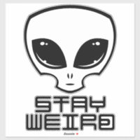 Stay Weird Alien Head