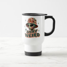 Stay Weird Alien Tie-Dye Travel Mug
