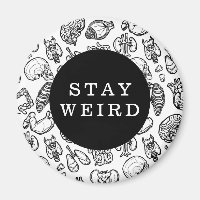Stay Weird Black & White Human Anatomy Biology