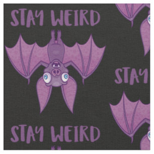 Stay Weird Cartoon Bat Fabric