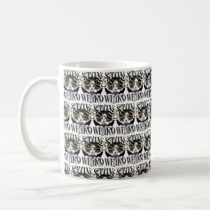 Stay Weird Coffee Mug