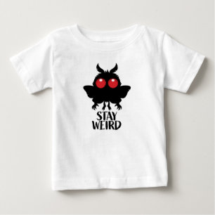 Stay Weird Creepy Cute Mothman Cryptid Baby T-Shirt