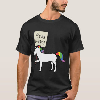 Stay Weird family T-Shirt