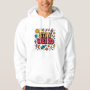 Stay Weird Funky Retro Doodle Hoodie