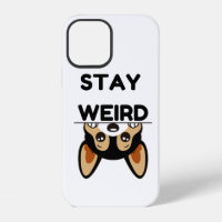 Stay Weird Funny Boston Terrier Cartoon Dog