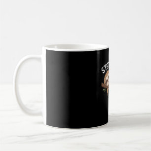 Stay Weird funny sloth for animal lover men women  Coffee Mug