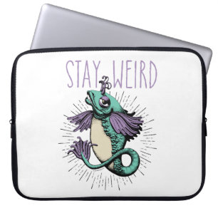 Stay Weird Laptop Sleeve