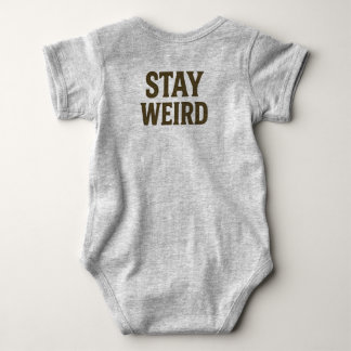 Stay Weird Retro Streetwear Baby Bodysuit