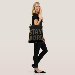 Stay Weird Retro Streetwear  Tote Bag