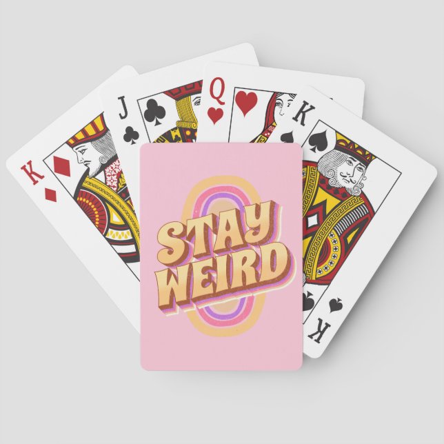 Stay weird retro text design playing cards (Back)
