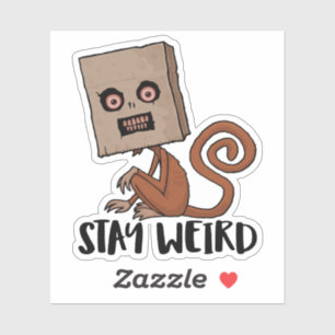 Stay Weird Sack Monkey
