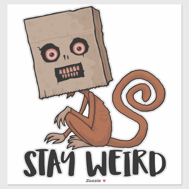 Stay Weird Sack Monkey (Sheet)