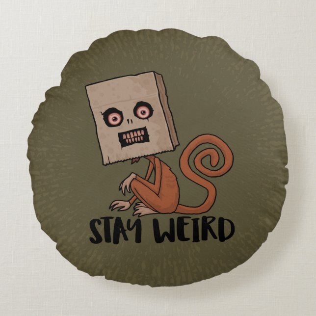 Stay Weird Sack Monkey Round Cushion (Front)