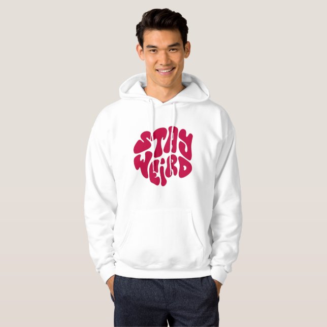 STAY WEIRD – Trendy Retro Typography Hoodie (Front Full)