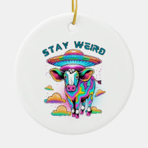 "Stay Weird" UFO Cow Ornament