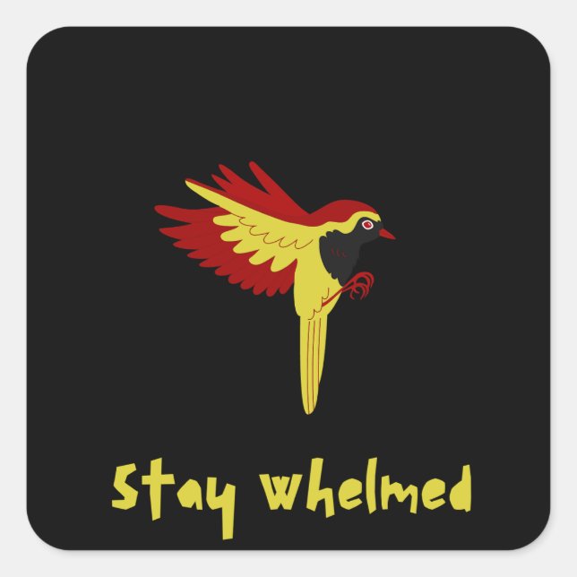 Stay Whelmed Square Sticker (Front)