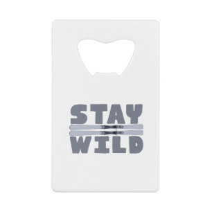 Stay Wild