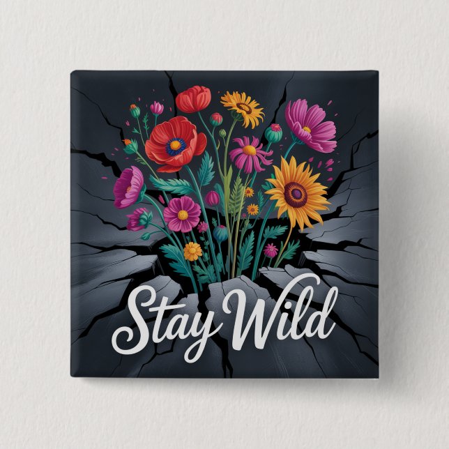 Stay Wild 15 Cm Square Badge (Front)