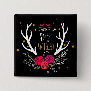 Stay Wild 15 Cm Square Badge