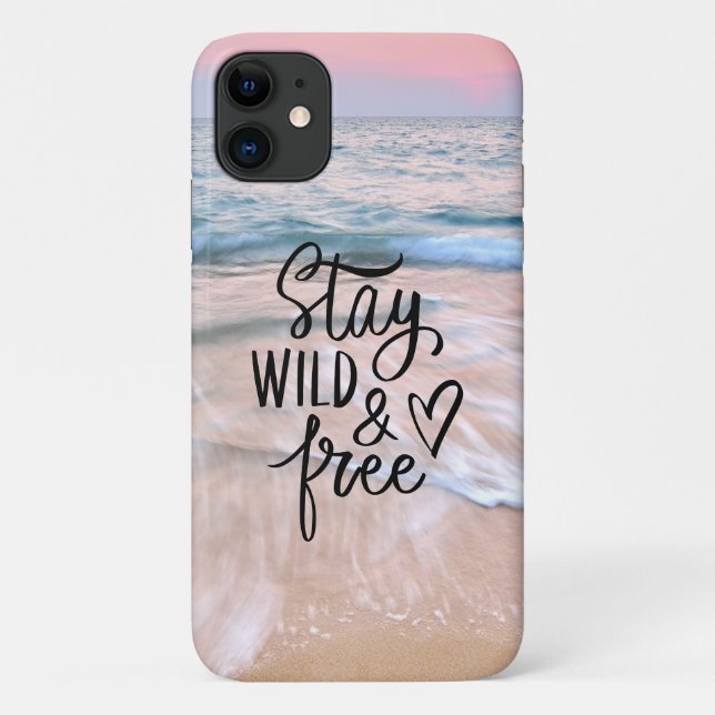 Stay Wild And Free | Beach Photography Quote Case-Mate iPhone Case (Back)