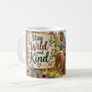 Stay Wild and Kind Deer Coffee Mug