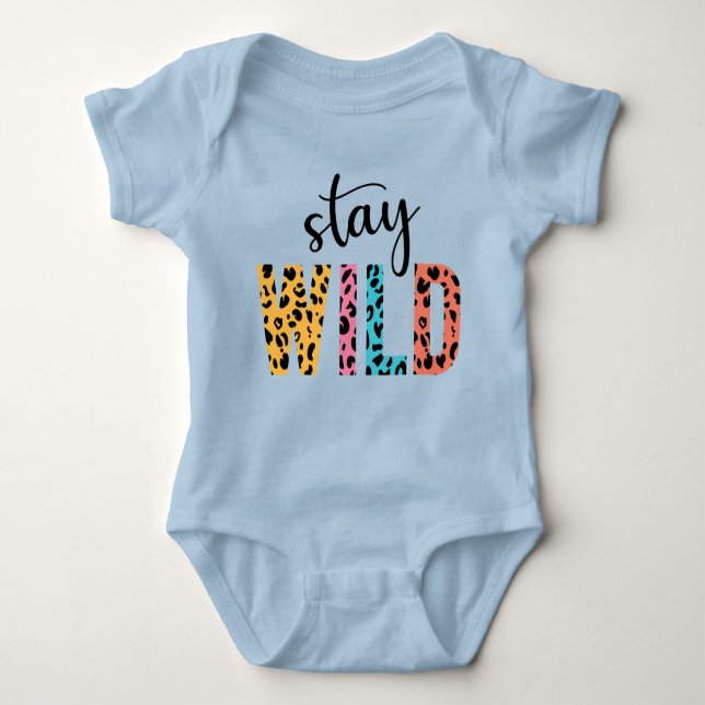 Stay Wild Baby Bodysuit (Front)