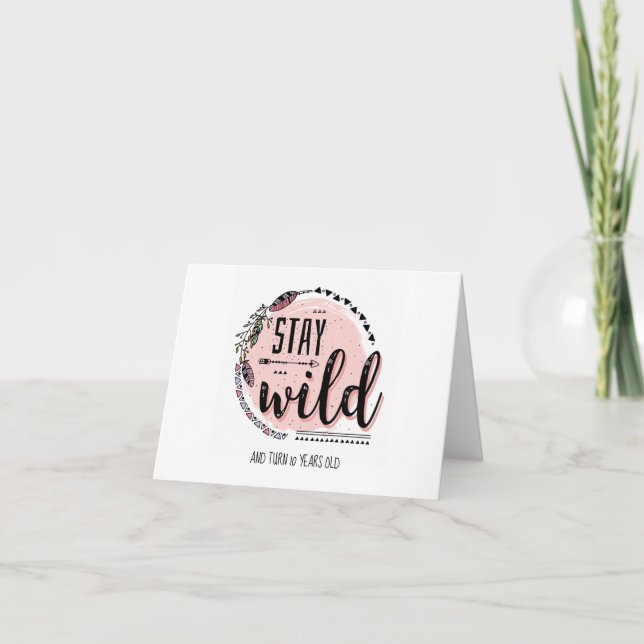 Stay Wild Birthday card - 10 (Front)