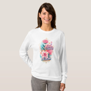Stay Wild Bloom and Grow Pink Floral Motivational  T-Shirt