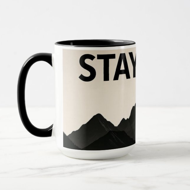 Stay Wild – Bold, Free‑Spirited Phrase  Mug (Left)