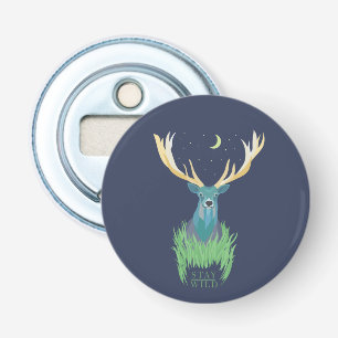 STAY WILD  BOTTLE OPENER