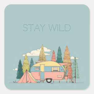 Stay Wild Camper – Cute Camping Adventure Square Sticker