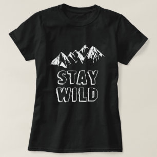 Stay Wild Camping T-Shirt