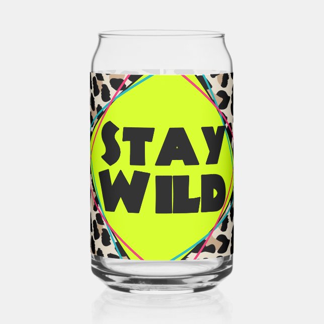 Stay Wild Can Glass (Left)
