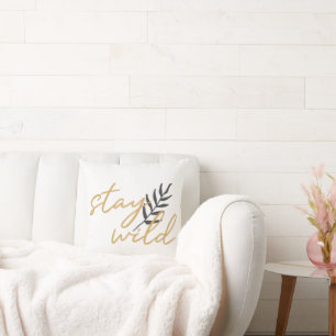 Stay Wild Cushion