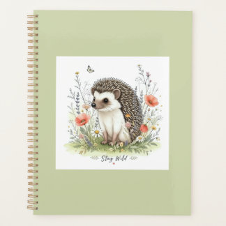 Stay Wild Cute Hedgehog Woodland Planner
