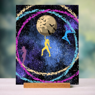 Stay wild - Dance Moon Galaxy Acrylic Sign