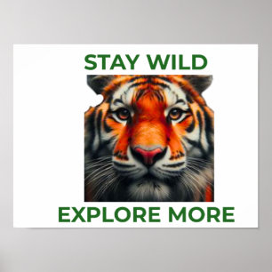 Stay Wild Explore More Tiger Poster Travel WallArt