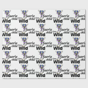 Stay Wild Faerie Child Steampunk Wrapping Paper